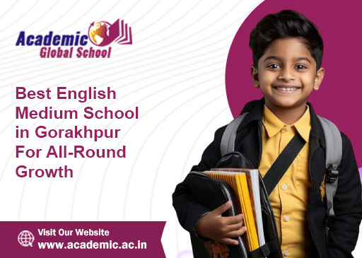Best English Medium School in Gorakhpur for All Round Growth