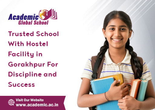 Trusted School With Hostel Facility in Gorakhpur For Discipline and Success