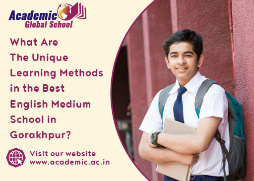 What Are the Unique Learning Methods in the Best English Medium School in Gorakhpur