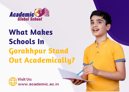 What Makes Schools in Gorakhpur Stand Out Academically