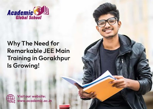 Why The Need for Remarkable JEE Main Training in Gorakhpur Is Growing